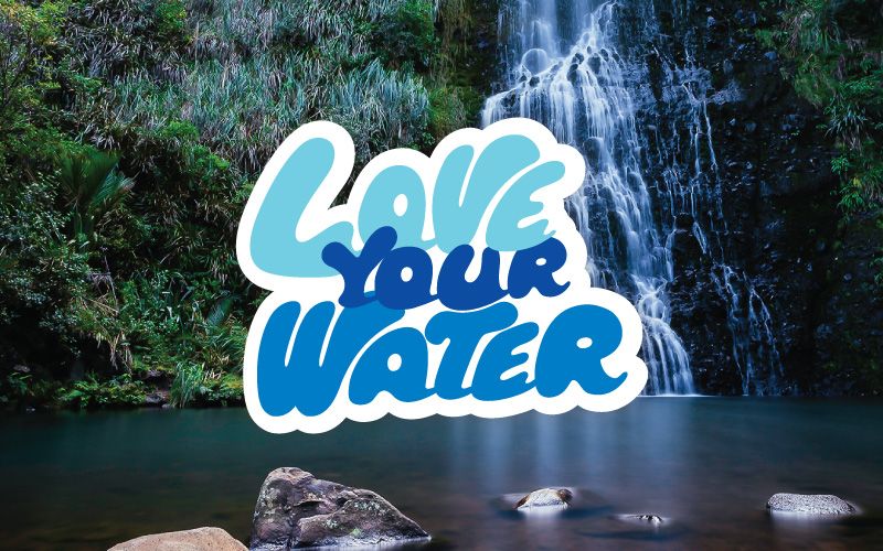 Love your water